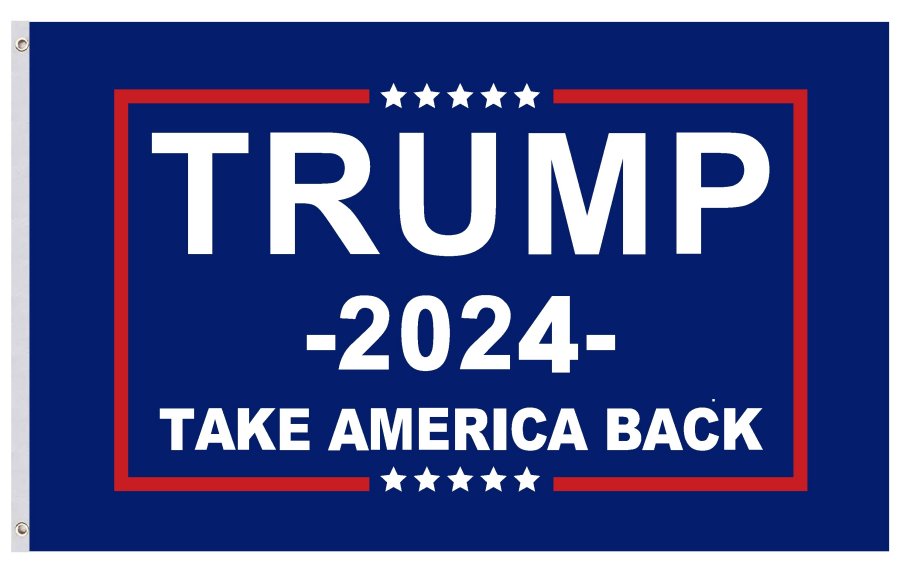 3'X5' FLAG Trump 2024 TAKE AMERICA BACK!